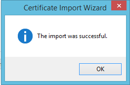File:Windows Certificate Import Wizard - Success.png